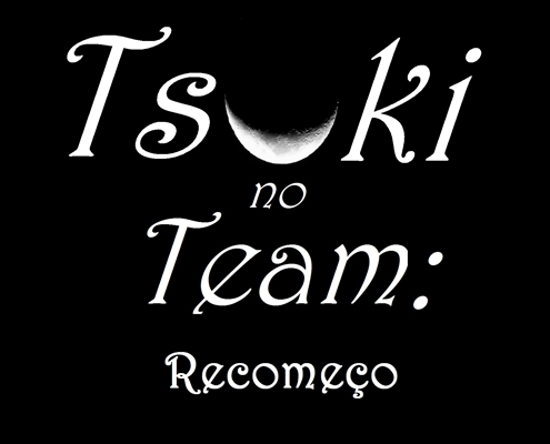 Hist Ria Tsuki No Team Recome O Hist Ria Escrita Por Hanuli Spirit