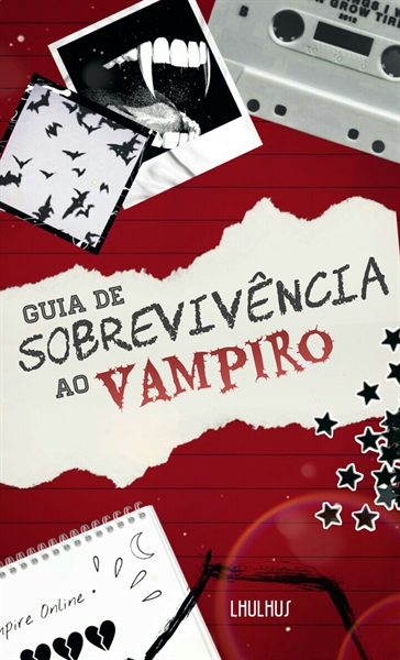 Hist Ria Guia De Sobreviv Ncia Ao Vampiro N O Assovie A Noite