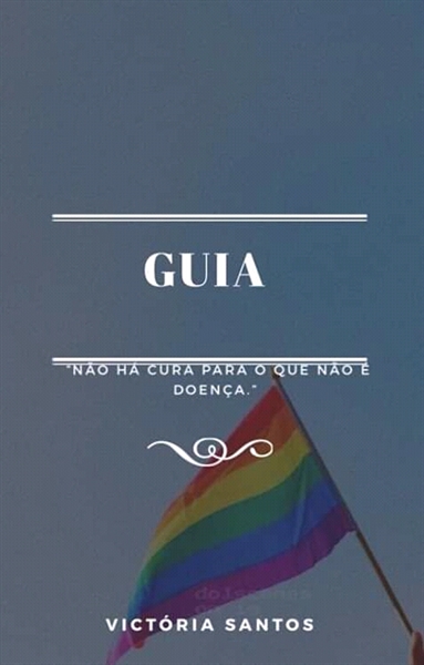 Hist Ria Guia Quase Completo Lgbt Orienta O Sexual Hist Ria