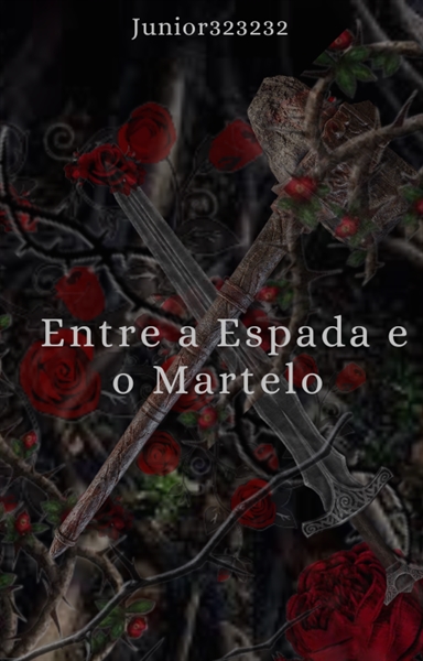 História Entre a Espada e o Martelo Entre a Espada e o Martelo