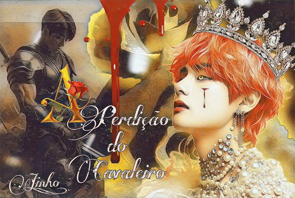 História A perdição do cavaleiro Taekook Vkook Kookv Yoonmin