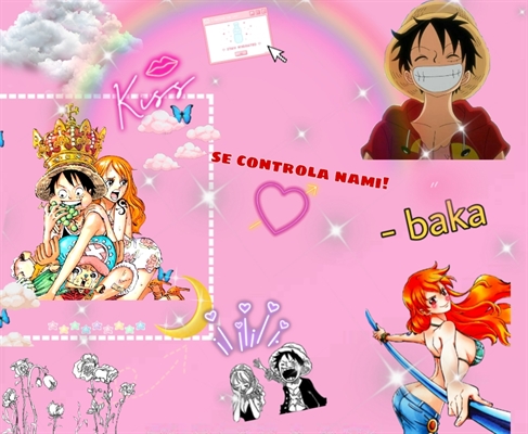 And luffy fanfiction nami Nami (One