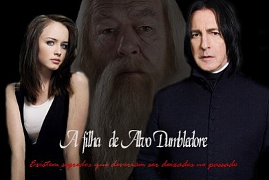 Fanfic / Fanfiction A filha de Alvo Dumbledore