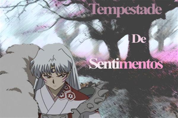 Fanfic / Fanfiction Tempestade de Sentimentos