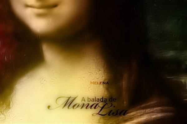 Fanfic / Fanfiction A balada de Mona Lisa