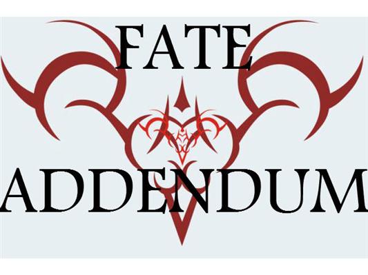 Fanfic / Fanfiction Fate Addendum