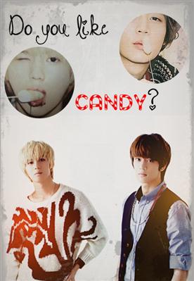 Fanfic / Fanfiction Do You Like Candy?