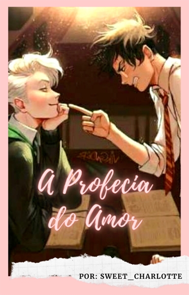 Fanfic / Fanfiction A Profecia do Amor - Drarry