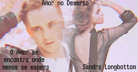 Fanfic / Fanfiction Amor no Deserto - Dramione