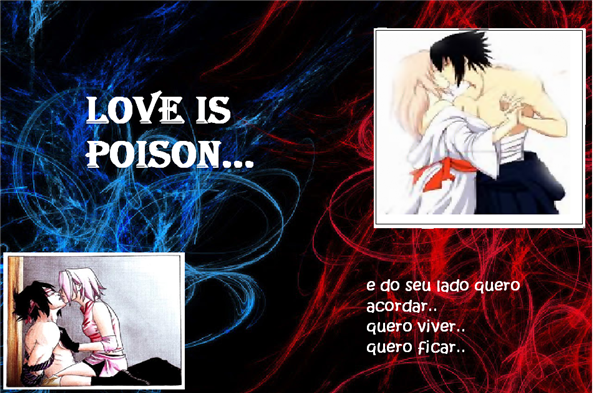 Fanfic / Fanfiction Love is Poison...