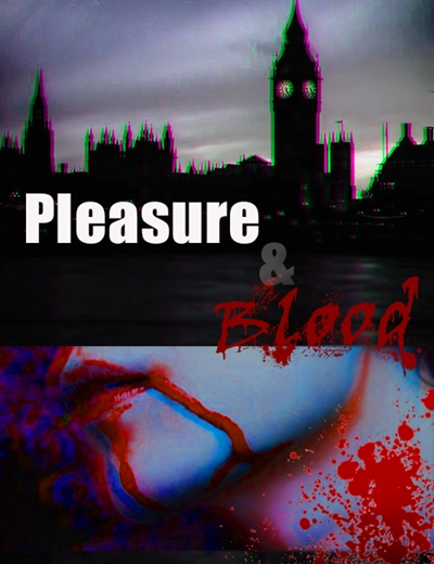 Fanfic / Fanfiction Pleasure and Blood