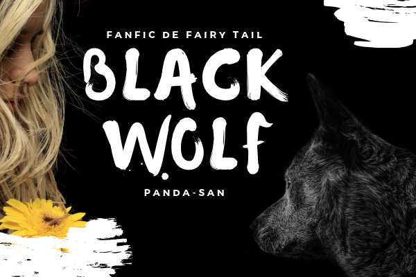Fanfic / Fanfiction Black Wolf