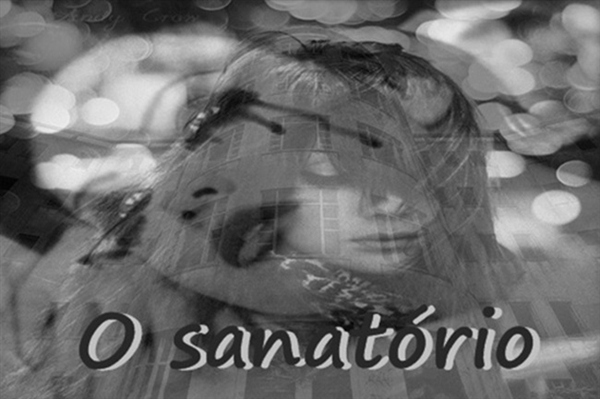 Fanfic / Fanfiction O sanatório