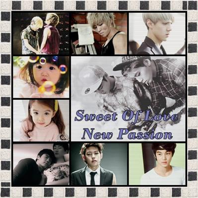 Fanfic / Fanfiction Sweet Of Love - New Passion