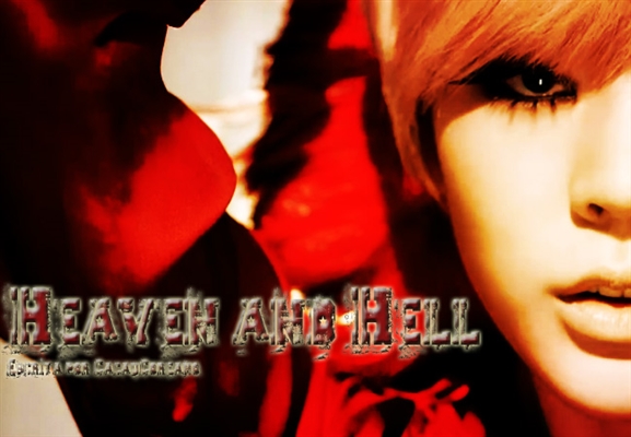 Fanfic / Fanfiction Heaven and Hell