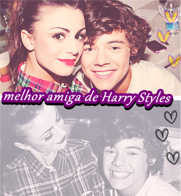 Fanfic / Fanfiction Melhor Amiga De Harry Styles