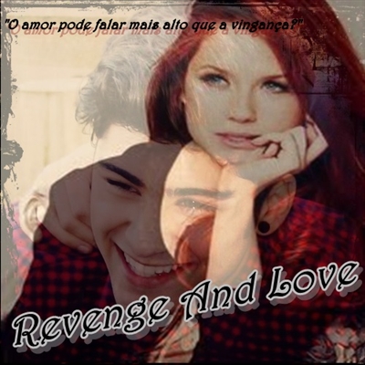 Fanfic / Fanfiction Revenge and Love