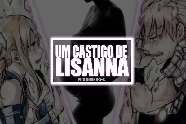 Fanfic / Fanfiction Um Castigo de Lisanna