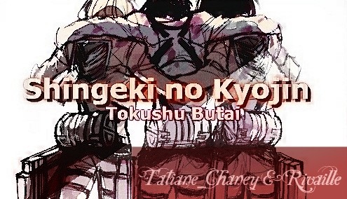 Fanfic / Fanfiction Shingeki no Kyojin - Tokushu Butai