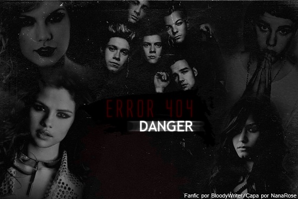 Fanfic / Fanfiction Error 404 - Danger