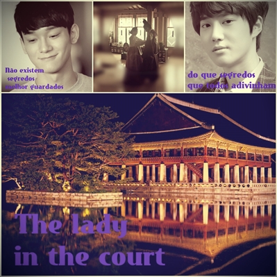 Fanfic / Fanfiction The lady in the court