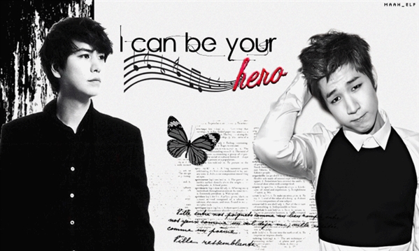 Fanfic / Fanfiction I can be your Hero