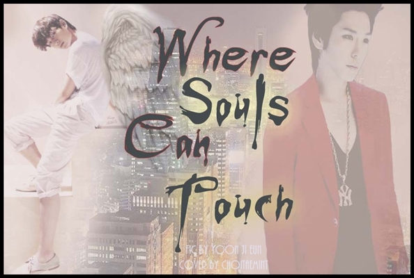 Fanfic / Fanfiction Where Souls Can Touch