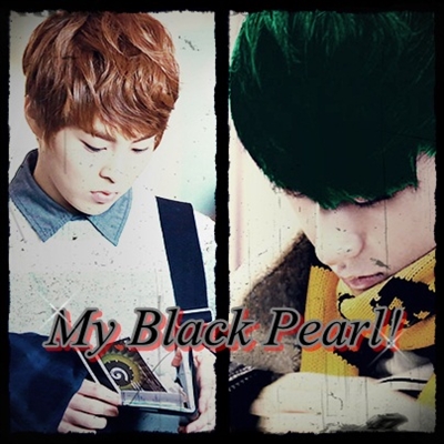 Fanfic / Fanfiction My Black Pearl!
