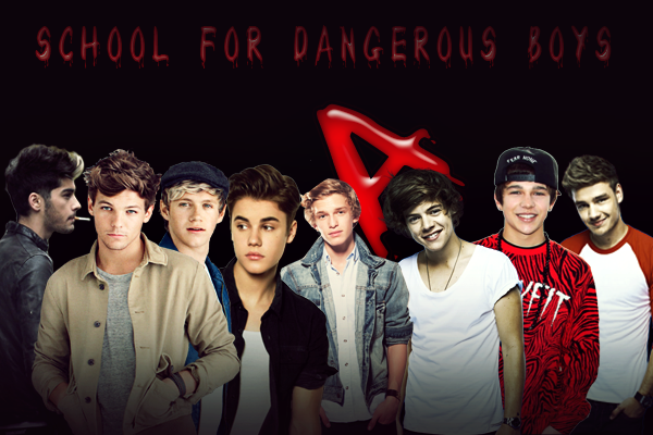 Fanfic / Fanfiction School for Dangerous Boys