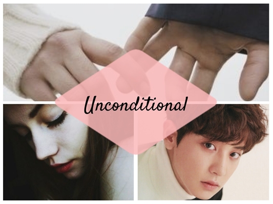 Fanfic / Fanfiction Unconditional (Park Chanyeol - EXO)