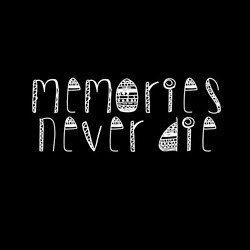 Fanfic / Fanfiction Memories Never Die !