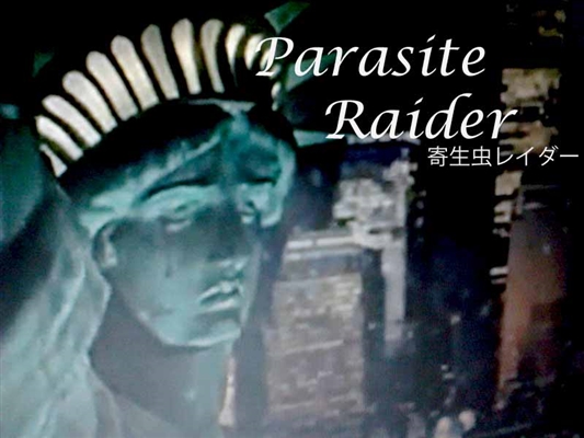 Fanfic / Fanfiction Parasite Raider