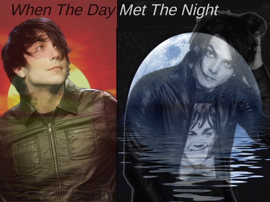 Fanfic / Fanfiction When The Day Met The Night