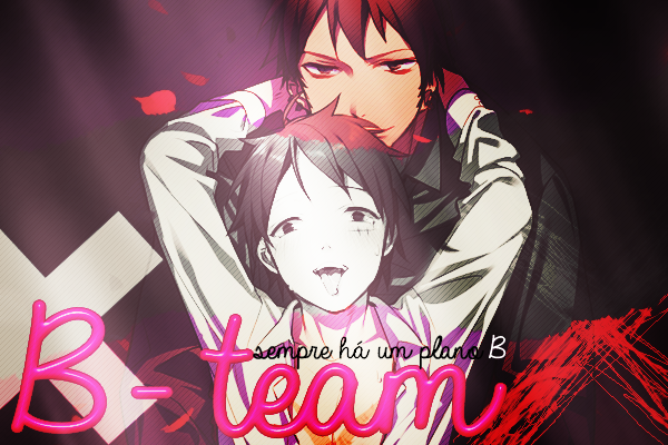 Fanfic / Fanfiction B-Team