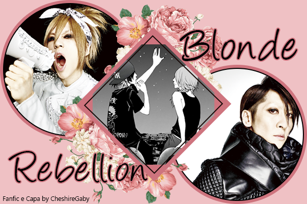 Fanfic / Fanfiction Blonde Rebellion