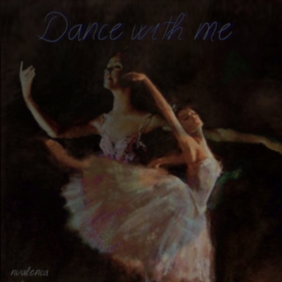 Fanfic / Fanfiction Dance With Me