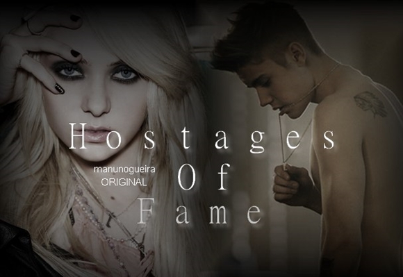 Fanfic / Fanfiction Hostages Of Fame