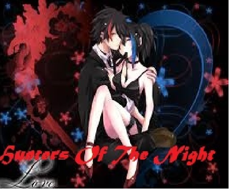 Fanfic / Fanfiction Hunters Of The Night