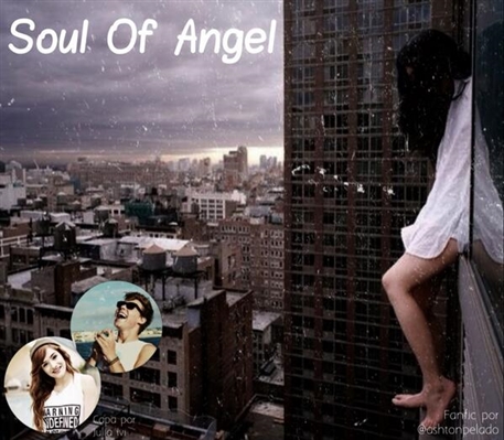 Fanfic / Fanfiction Soul Of Angel - 5 Seconds Of Summer