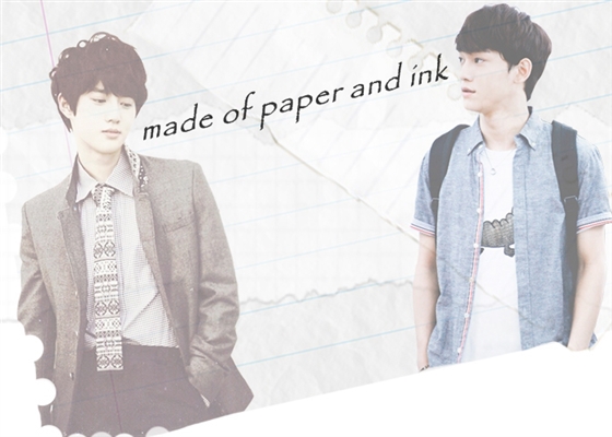Fanfic / Fanfiction Made of paper and ink