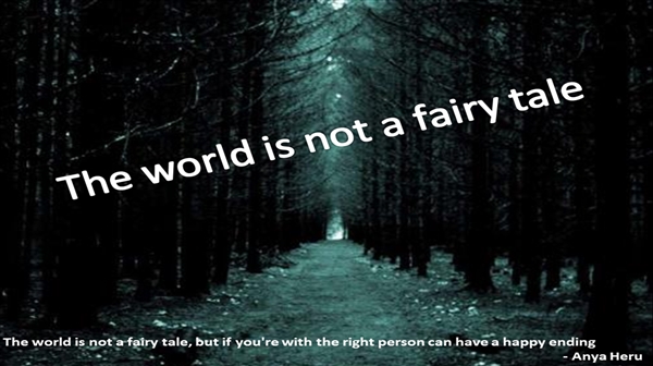 Fanfic / Fanfiction The world is not a fairy tale - HIATUS