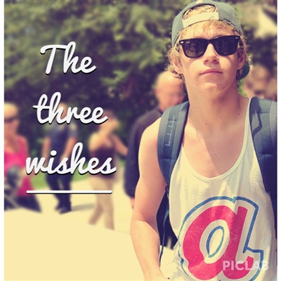Fanfic / Fanfiction The Three Wishes