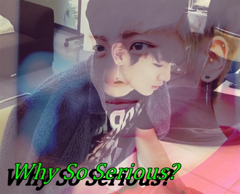Fanfic / Fanfiction Why So Serious?