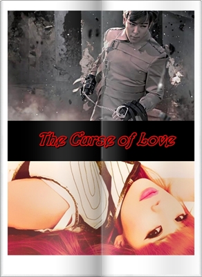 Fanfic / Fanfiction The Curse of Love