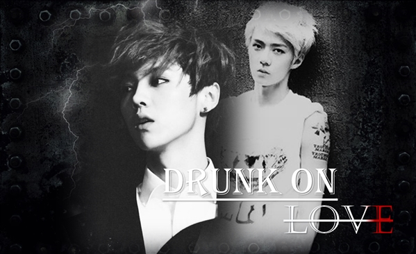 Fanfic / Fanfiction Drunk On Love