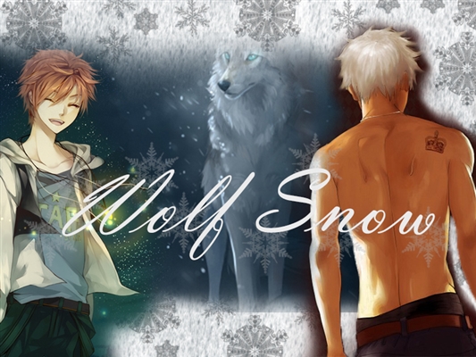 Fanfic / Fanfiction Snow Wolf