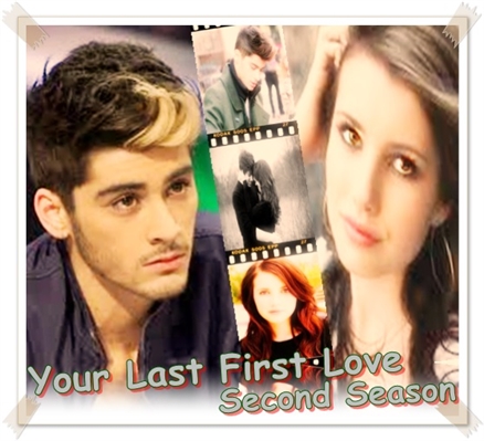 Fanfic / Fanfiction Your Last First Love - Second Season