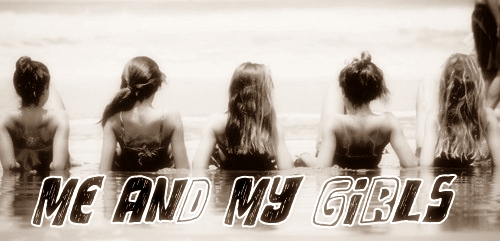Fanfic / Fanfiction Me And My Girls