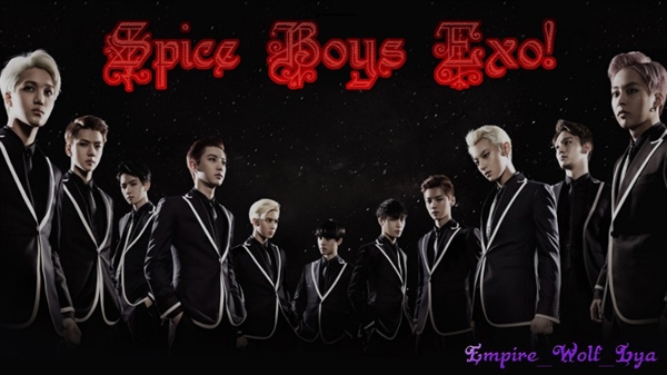 Fanfic / Fanfiction Spice Boys - EXO