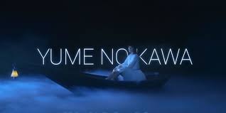 Fanfic / Fanfiction Yume No Kawa(O barco que atravessa).